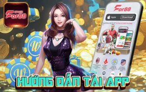 Hướng dẫn tải app For88